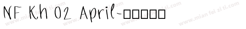 NF Kh 02 April字体转换
